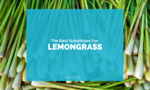 Substitutes for Lemongrass