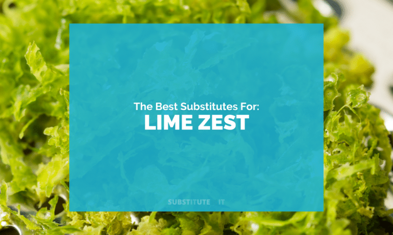 Substitutes for Lime Zest