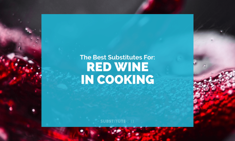 Substitutes for Red Wine in Cooking