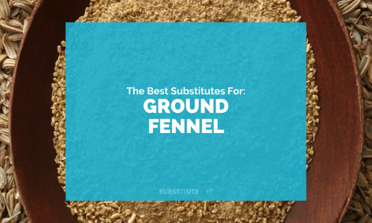 Substitutes for Ground Fennel