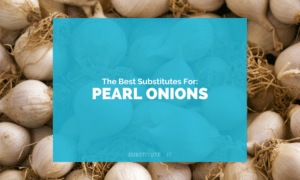 Substitutes for Pearl Onion
