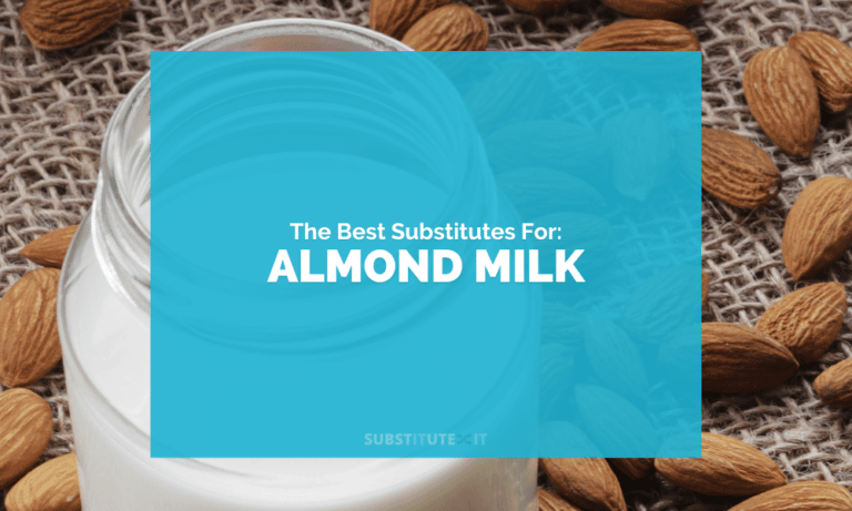 Substitutes for Almond Milk