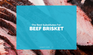Substitutes for Beef Brisket