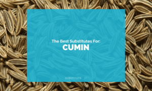 Substitutes for Cumin